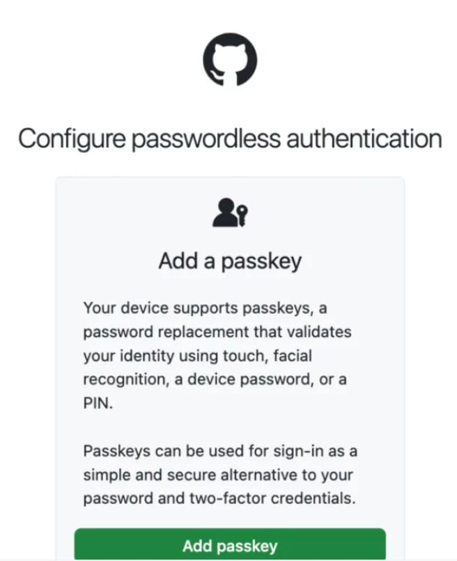 GitHub 宣布正式推出 Passkey 功能，支持跨平台注册用户凭据